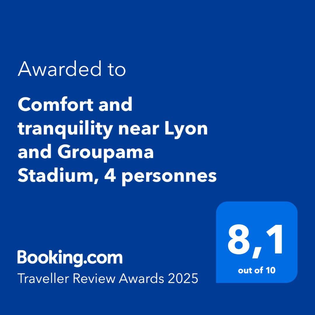 Comfort And Tranquility Near Lyon And Groupama Stadium, 4 Personnes ميزيو المظهر الخارجي الصورة